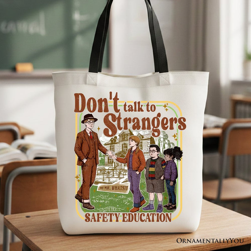 Don't Talk to Strangers Safety Education Tote Bag, Retro Funny Gift Shopper